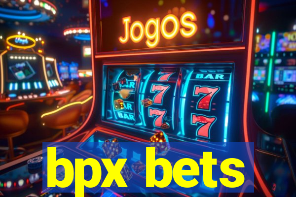 bpx bets